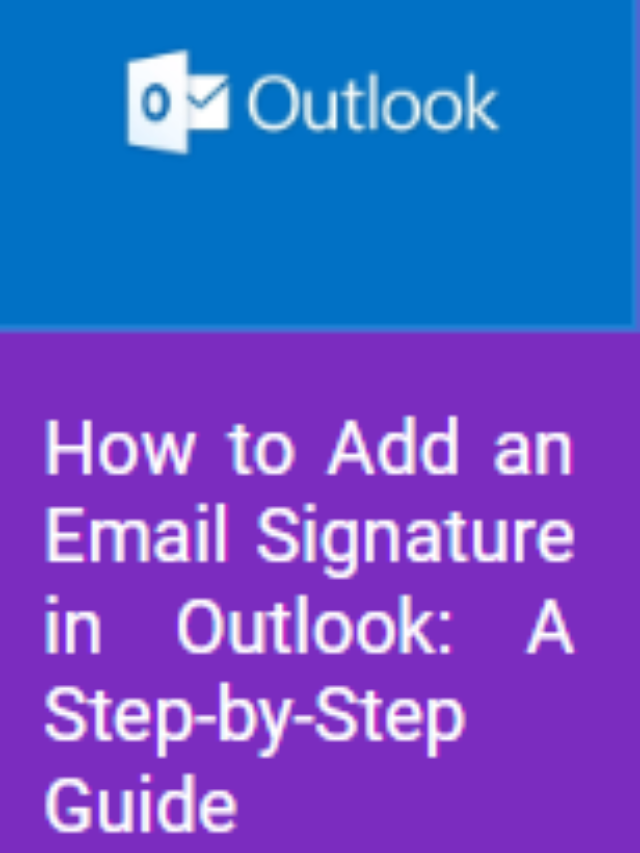How to Add an Email Signature in Outlook